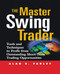 The Master Swing Trader (PB) by Alan S. Farley, 9781265916947