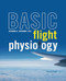 Basic Flight Physiology 3E (PB) by Richard O. Reinhart, 9781265941963