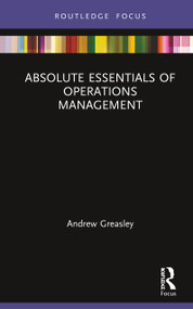 Absolute Essentials of Operations Management by Andrew Greasley, 9780367259341