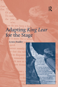Adapting King Lear for the Stage by Lynne Bradley, 9781138381148