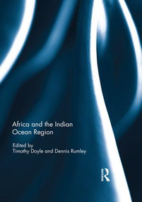 Africa and the Indian Ocean Region by Timothy Doyle, Dennis Rumley, 9780367026257