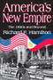 America's New Empire (The 1890s and Beyond) by Richard F. Hamilton, 9781412813204