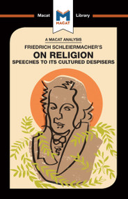 An Analysis of Friedrich Schleiermacher's On Religion (Speeches to its Cultured Despisers) by Ruth Jackson, 9781912453801