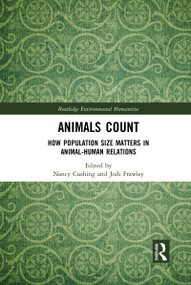 Animals Count (How Population Size Matters in Animal-Human Relations) by Nancy Cushing, Jodi Frawley, 9780367855987