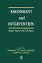Assessment and Intervention Issues Across the Life Span by Stephanie M.C. Dollinger, Lisabeth F. DiLalla, Stephanie MC Dollinger, 9781138964013