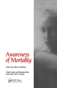 Awareness of Mortality by Jeffrey Kauffman, 9780415772327