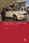 Being Middle Class in China (Identity, Attitudes and Behaviour) by Ying Miao, 9781138595736