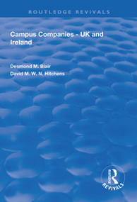 Campus Companies (UK and Ireland) by Desmond M. Blair, David M.W.N. Hitchens, 9781138612921