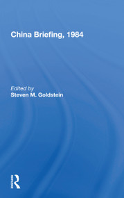 China Briefing, 1984 by Steven M. Goldstein, 9780367156169