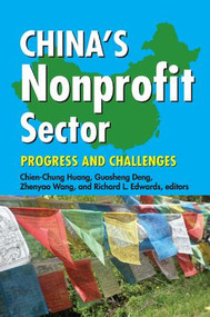 China's Nonprofit Sector (Progress and Challenges) by Chien-Chung Huang, 9781138508132
