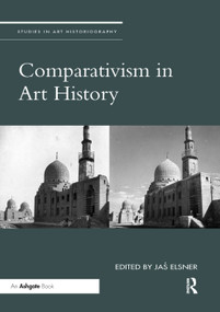 Comparativism in Art History by Jaś Elsner, 9780367331146