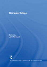 Computer Ethics by John Weckert, 9781138383517