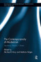 The Contemporaneity of Modernism (Literature, Media, Culture) by Michael D'Arcy, Mathias Nilges, 9781138547643