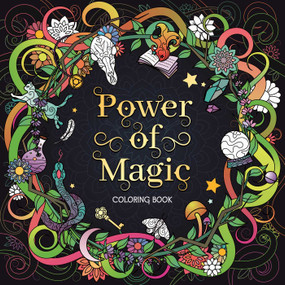 The Power of Magic (Adult Coloring Book) by IglooBooks, Veronika  Bychkova, 9781837715329