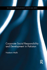 Corporate Social Responsibility and Development in Pakistan by Nadeem Malik, 9781138476202