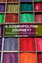 A Cosmopolitan Journey? (Difference, Distinction and Identity Work in Gap Year Travel) by Helene Snee, 9781138379862