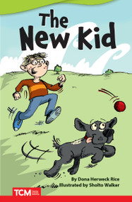 The New Kid - 9781087605258 by Dona Herweck Rice, Sholto Walker, 9781087605258