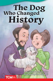 The Dog Who Changed History by Susan Johnston Taylor, Linda Silvestri, 9781087605487