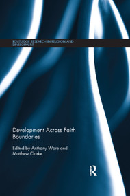 Development Across Faith Boundaries by Anthony Ware, Matthew Clarke, 9780367333065