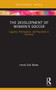 The Development of Women's Soccer (Legacies, Participation, and Popularity in Germany) by Henk Meier, 9780367357351