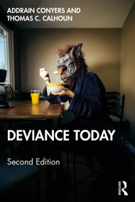Deviance Today by Addrain Conyers, Thomas C. Calhoun, 9780367819545