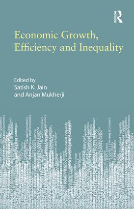 Economic Growth, Efficiency and Inequality by Satish K. Jain, Anjan Mukherji, 9780815373308