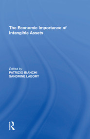 The Economic Importance of Intangible Assets by Patrizio Bianchi, 9781138620933