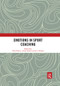 Emotions in Sport Coaching by Paul Potrac, Andy Smith, Lee Nelson, 9780367535582