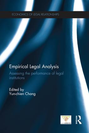 Empirical Legal Analysis (Assessing the performance of legal institutions) by Yun-chien Chang, 9781138918085