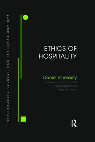 Ethics of Hospitality by Daniel Innerarity, 9781138333529