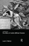 The Ethics of Justice Without Illusions by Louis E. Wolcher, 9780815392941