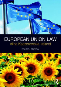 European Union Law by Alina Kaczorowska-Ireland, 9781138845893