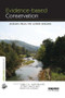 Evidence-based Conservation (Lessons from the Lower Mekong) by Terry C.H. Sunderland, Jeffrey Sayer, Hoang Thi Minh Ha, 9781138380158