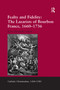 Fealty and Fidelity: The Lazarists of Bourbon France, 1660-1736 by Seán Alexander Smith, 9781138380004