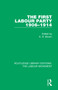 The First Labour Party 1906-1914 by K. D. Brown, 9781138326873