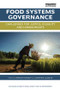 Food Systems Governance (Challenges for justice, equality and human rights) by Amanda Kennedy, Jonathan Liljeblad, 9781138618299