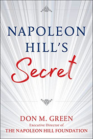 Napoleon Hill's Secret by Don Green, 9781630062439