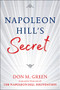 Napoleon Hill's Secret by Don Green, 9781630062439