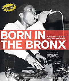Born in the Bronx (A Visual Record of the Early Days of Hip Hop) by Joe Conzo, 9780997448245