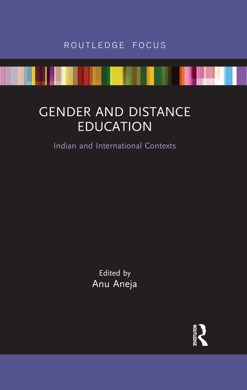 Gender and Distance Education (Indian and International Contexts) by Anu Aneja, 9780367479442
