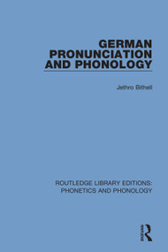 German Pronunciation and Phonology by Jethro Bithell, 9781138603707