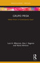 Grupo Prisa (Media Power in Contemporary Spain) by Luis A. Albornoz, Ana Segovia, Núria Almiron, 9780367277536