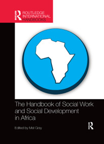 The Handbook of Social Work and Social Development in Africa by Mel Gray, 9780367352226