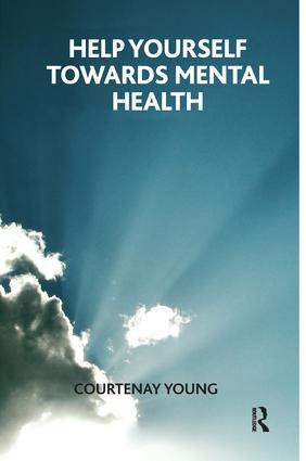 Help Yourself Towards Mental Health by Courtenay Young, 9781855754744