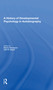 A History Of Developmental Psychology In Autobiography by Dennis N Thompson, 9780367159597