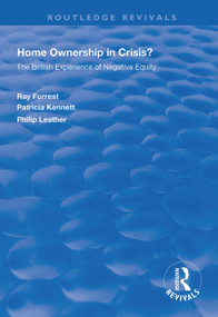 Home Ownership in Crisis? (The British Experience of Negative Equity) by Ray Forrest, Patricia Kennett, Philip Leather, 9781138322851