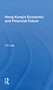 Hong Kong's Economic And Financial Future by Y. F. Luk, 9780367172343