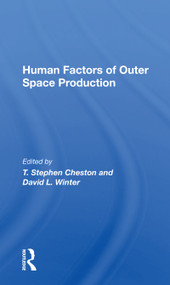 Human Factors Of Outer Space Production by T. Stephen Cheston, 9780367171971