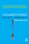 Hunger Strike (The Anorectic's Struggle as a Metaphor for our Age) by Susie Orbach, 9781855753778