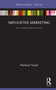 Implicative Marketing (For a Sustainable Economy) by Florence Touzé, 9780367445560